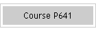 Course P641